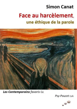 Face au harcelement, une ethique de la parole