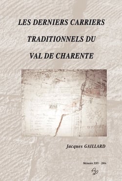 Les derniers carriers traditionnels du val de charente