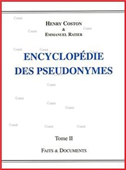 Encyclopédie des pseudonymes Tome 1