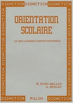 Orientation scolaire et mécanismes institutionnels : Mesures des inégalités sociales en France depuis trente ans et comparaisons internationales