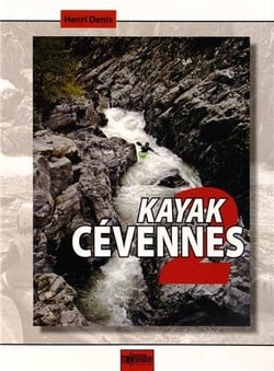 Kayak Cévennes Tome 2