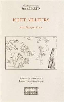 Ici et ailleurs - avec francois place