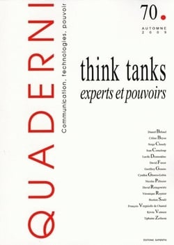 Quaderni, n° 70/automne 2009 : Think tanks, experts et pouvoirs