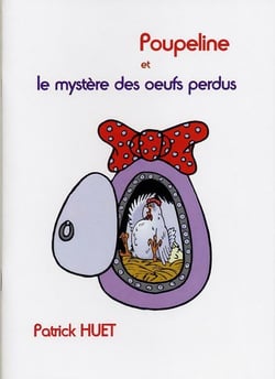 Poupeline et le mystère des oeufs perdus