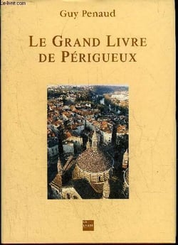 Le Grand Livre de Périgueux