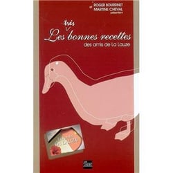 Les très bonnes recettes des amis de la lauze