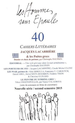 Les Hommes sans Epaules n°40 : Dossier Jacques LACARRIERE et les poètes grecs