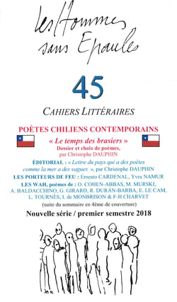 Les Hommes sans Épaules n°45 : Poètes chiliens comtemporains, le temps des brasiers