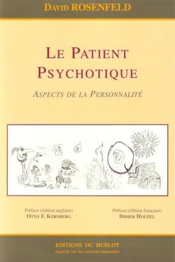 Le patient psychotique - aspects de la personnalite