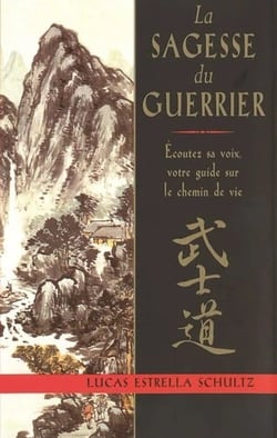 La sagesse du guerrier
