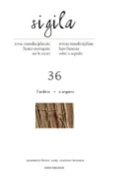 Sigila, n° 36/automne-hiver 2015 : L'archive - O arquivo