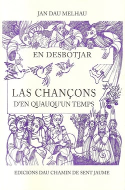 En desbotjar las chancons d'en quauqu'un temps
