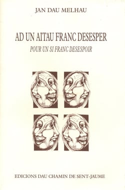 Ad un aitau franc desesper / pour un si franc desespoir