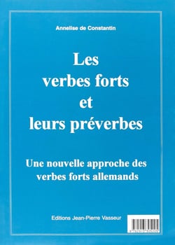 Les verbes forts et leur preverbes