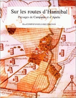 Sur les routes d'Hannibal : Paysages de Campanie et d'Apulie