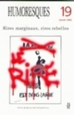 HUMORESQUES Tome 19 : rires marginaux, rires rebelles