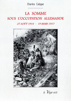 La somme sous l occupation allemande  27 aout 1914 - 19 mars 1917