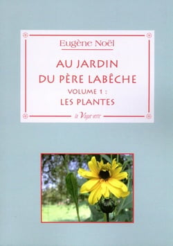 Au jardin du père labêche t.1 - les plantes