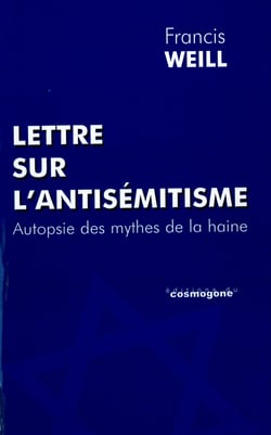 Lettre sur l'antisémitisme : autopsie des mythes de la haine