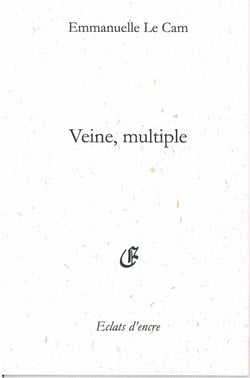 Veine, multiple