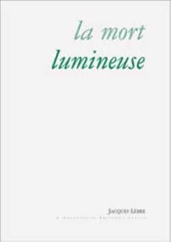 La Mort lumineuse