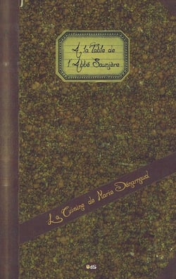 À la table de l'abbé saunière - la cuisine de marie dénarnaud