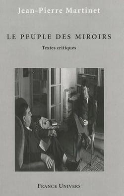 Le peuple des miroirs - textes critiques