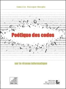 Poétique des codes sur le réseau informatique
