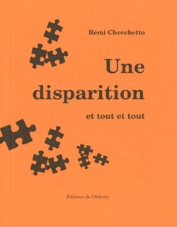 Une disparition et tout et tout