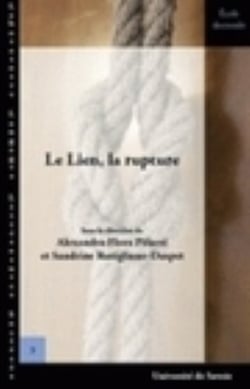 Le Lien /  La rupture