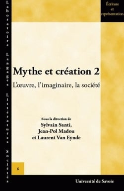 Mythe et création Tome 2 - l'oeuvre, l'imaginaire, la société