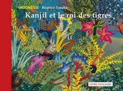 Kanjil et le roi des tigres