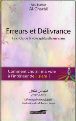 Erreurs et délivrance - le choix de la voix spirituelle en islam