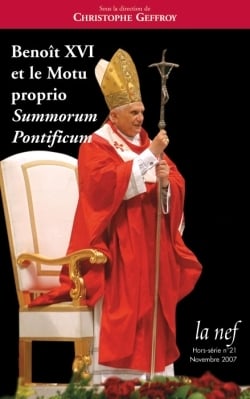 Benoit xvi et le motu proprio summorum pontificum - hors serie n 21