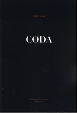 Ralph gibson "coda"