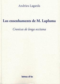 Los ensenhaments de m. lapluma cronicas de lenga occitana