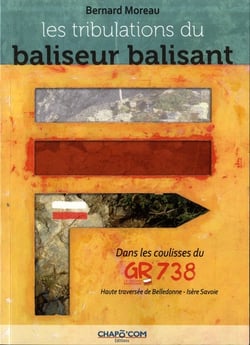 Les tribulations du baliseur balisant : dans les coulisses du gr738