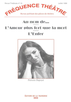 Frequence theatre - t15 - au nom de... - l'amour plus fort que la mort