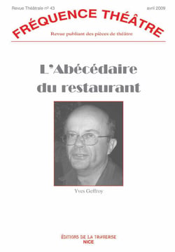 Frequence theatre - t43 - l'abecedaire du restaurant