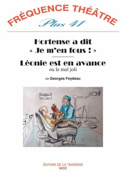 Frequence theatre plu8s - t41 - hortense a dit je m'en fous ! - leonie est en avance