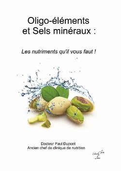 Oligo-éléments et sels minéraux : Les nutriments qu'il vous faut !