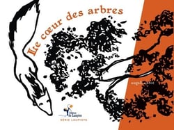 Le coeur des arbres