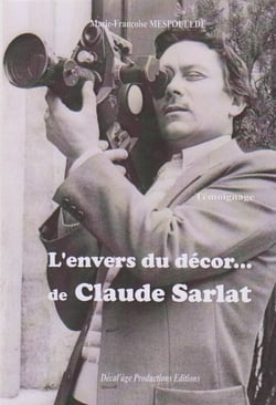 L'envers du decor... de claude sarlat