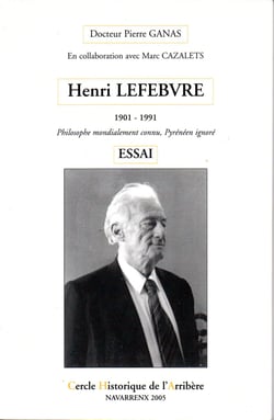 Henri lefebvre - philosophe mondialement connu, pyreneen ignore