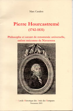 Pierre hourcastreme (1742-1831) - philosophe et savant de renommee universelle. enfant meconnu de na