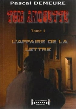 Tom Anquette - l'affaire de la lettre