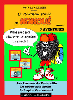 Kakoué maxi-format 3 aventures