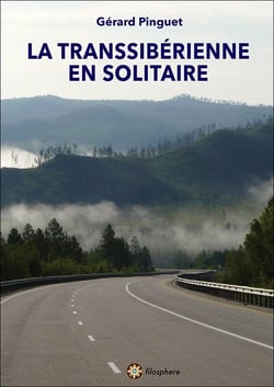 La transsiberienne en solitaire