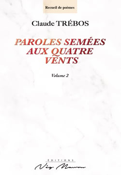 Paroles semees aux quatre vents volume 2
