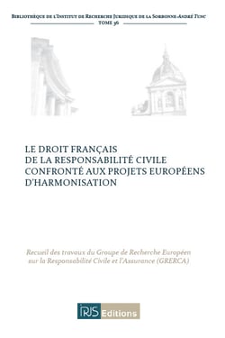 Le droit francais de la responsabilite civile confronte aux projets europeens d'harmonisation